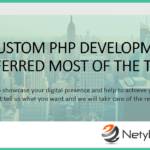 Why Custom PHP Development Is Preferred Most of the Time