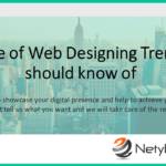 A couple of Web Designing Trends You should know of