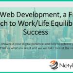 PHP Web Development, a Fresh Approach to Work/Life Equilibrium & Success