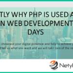 Exactly why PHP Is Used A lot more in Web Development These days