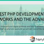 Best PHP Development Frameworks and the Advantages