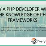 Employ a PHP Developer With all the Knowledge of PHP Frameworks