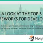 Take a look at the top 5 PHP Frameworks for Developers